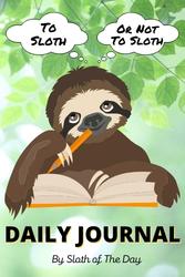 To Sloth Or Not To Sloth Daily Journal by Sloth of The Day Instagram (167 × 250 px)