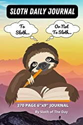 To Sloth or Not To Sloth Daily Journal