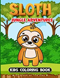 Sloth Jungle Adventures Kids Coloring Book