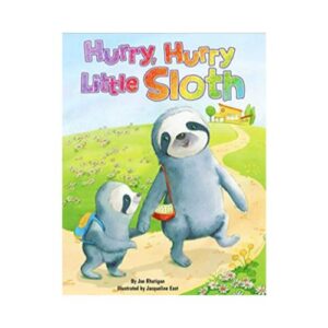 Hurry Hurry Little Sloth - Padded Board Sloth Book