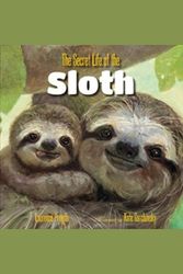 The Secret Life of a Sloth Book
